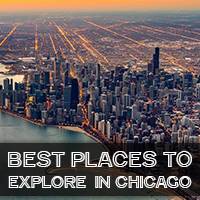 Which are the Best Places to explore in Chicago?