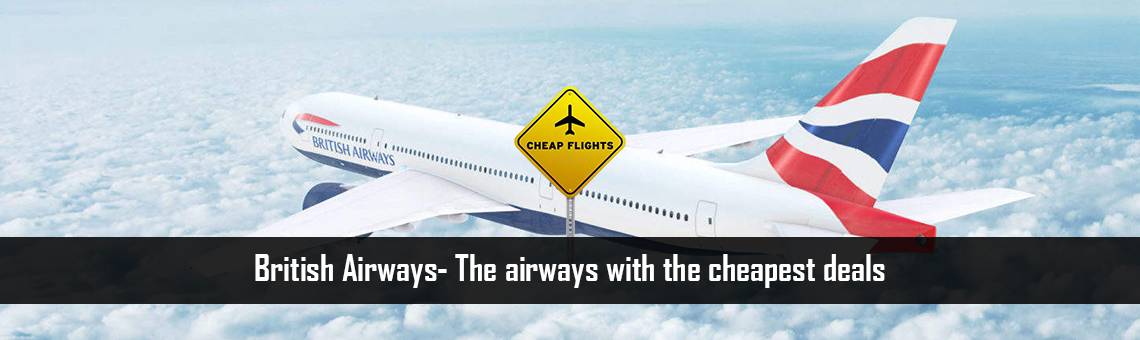 British Airways- The airways with the cheapest deals