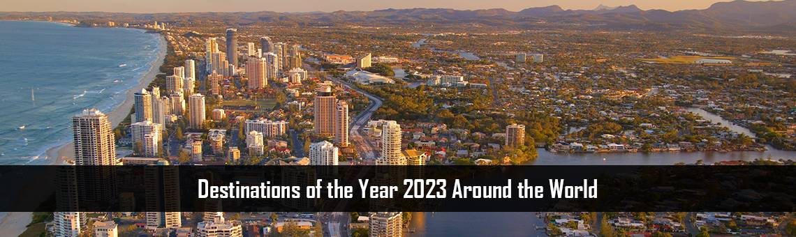 Destinations of the year 2023 around the World