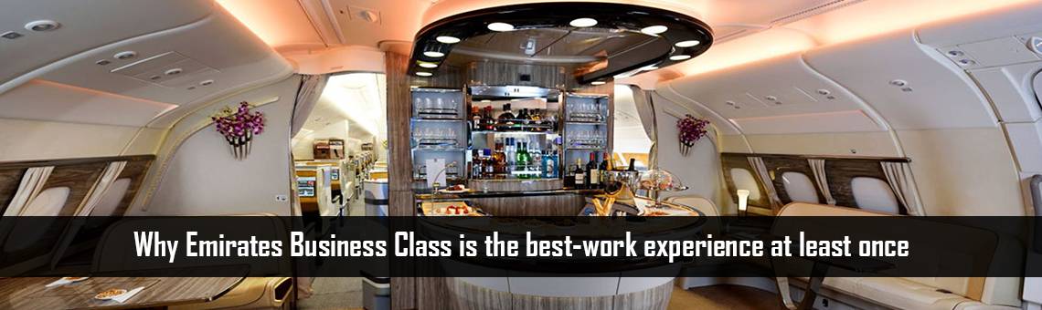 Why Emirates Business Class is the best-work experience at least once