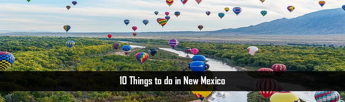10 Things to do in New Mexico