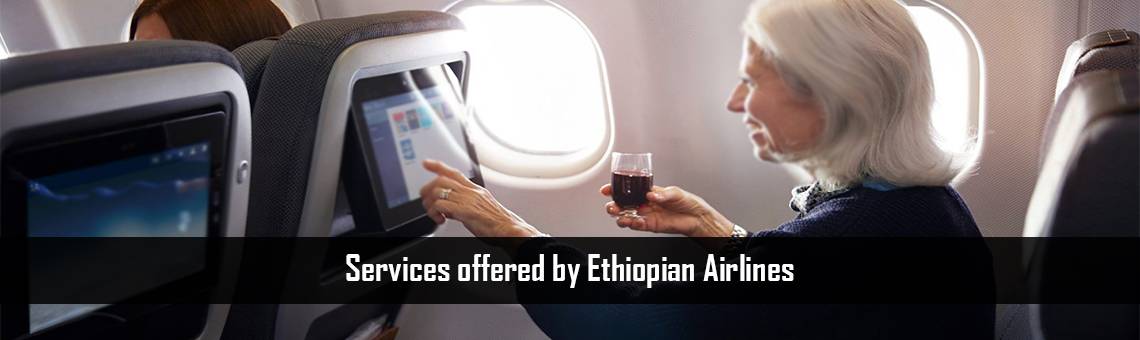 Services offered by Ethiopian Airlines
