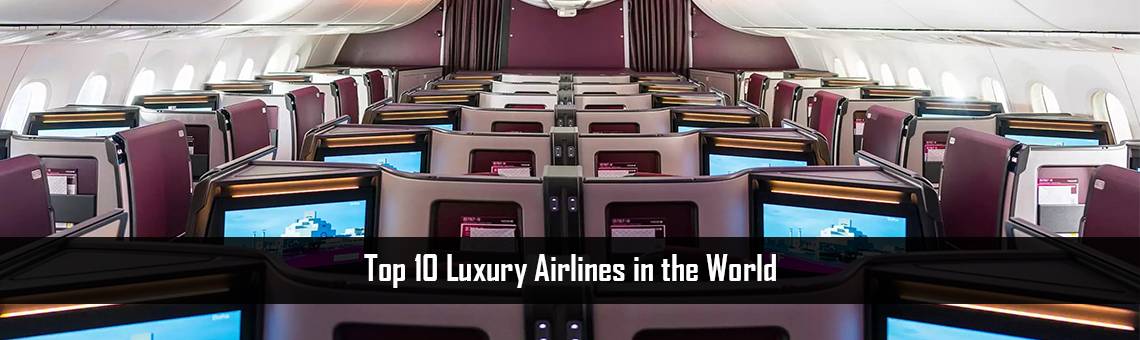 Top-10-Luxury-Airlines-FM-Blog-2-4-22