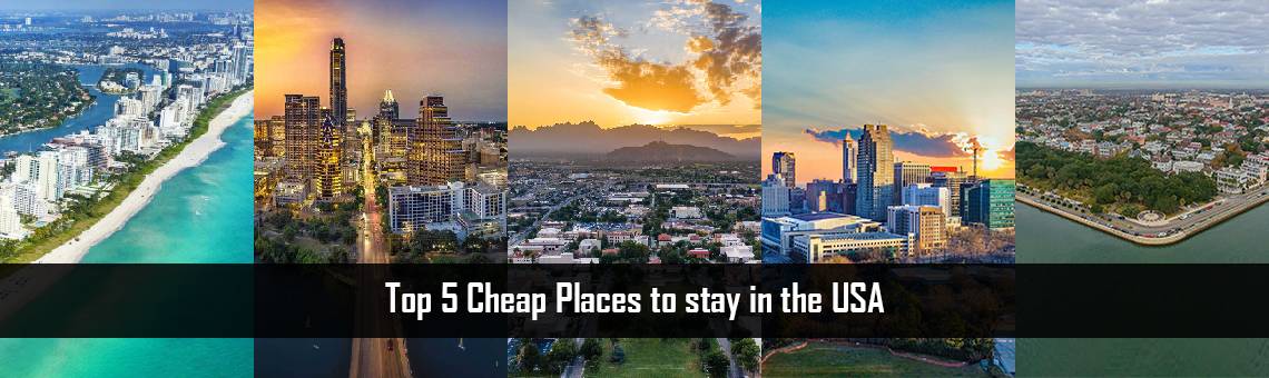 Top 5 Cheap Places to stay in the USA