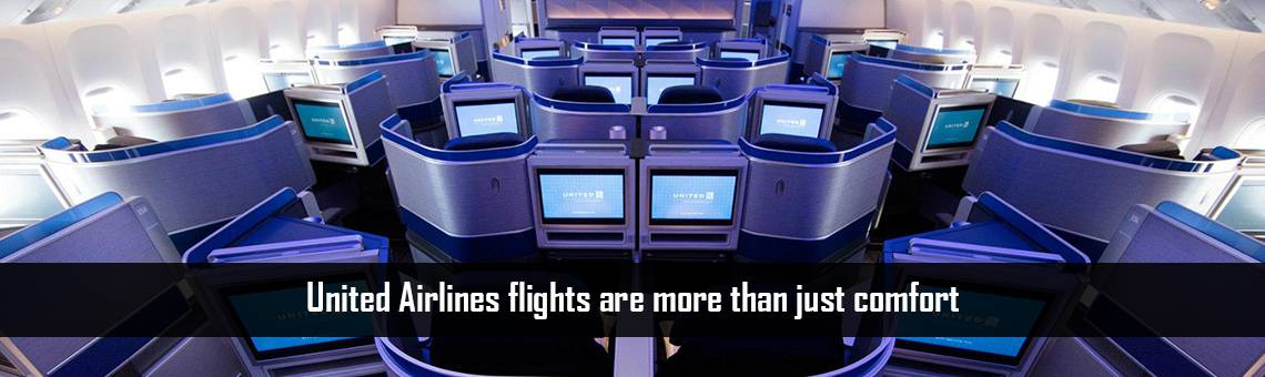 United Airlines flights are more than just comfort