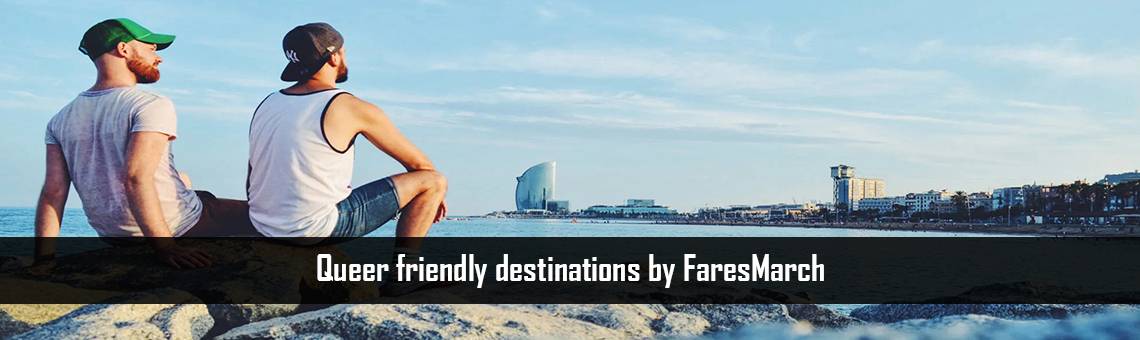 Queer friendly destinations by FaresMarch