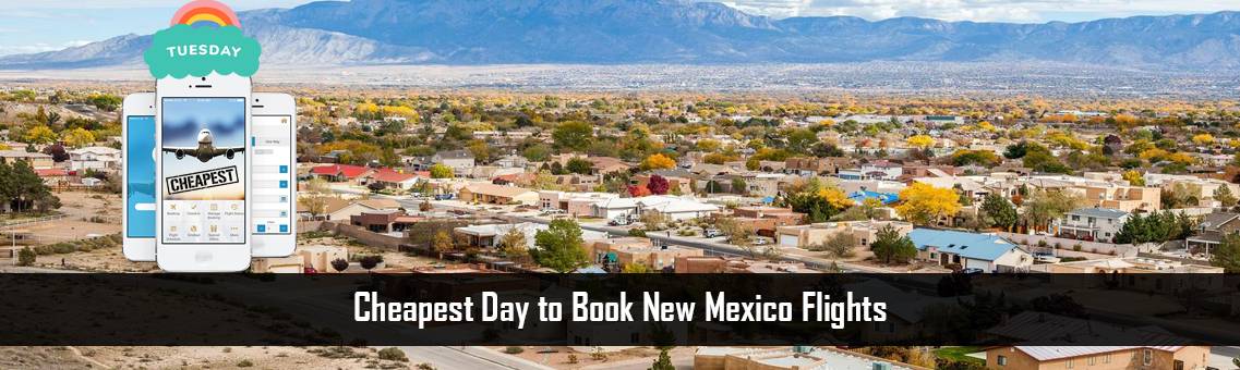 Cheapest-Day-New-Mexico-FM-Blog-23-12-21.jpg